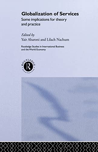 Imagen de archivo de Globalization of Services: Some Implications for Theory and Practice (Routledge Studies in International Business and the World Economy) a la venta por Chiron Media