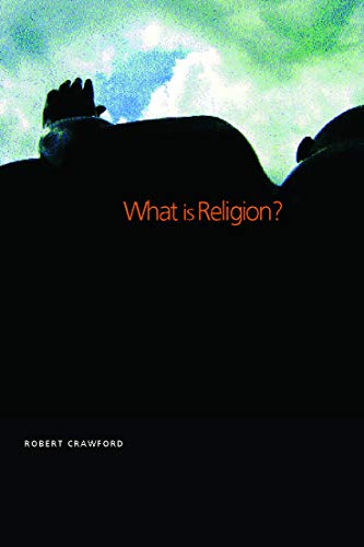 Imagen de archivo de What is Religion? a la venta por WorldofBooks