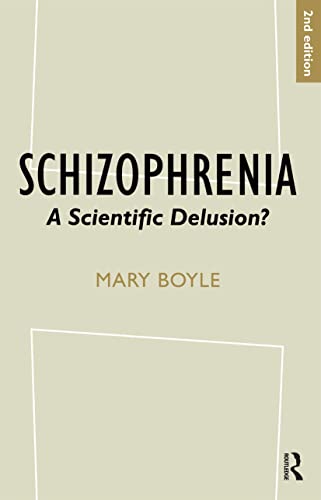 Stock image for Schizophrenia: A Scientific Delusion? for sale by SecondSale