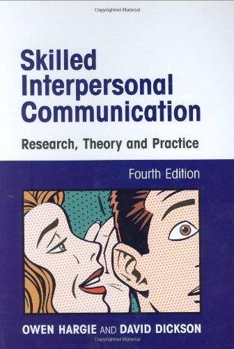 Beispielbild fr Skilled Interpersonal Communication : Research, Theory, and Practice zum Verkauf von Better World Books