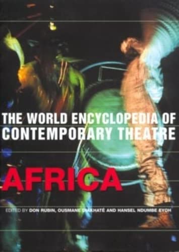 Stock image for The World Encyclopedia of Contemporary Theatre. Vol. 3 Africa for sale by Blackwell's