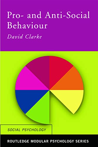 Beispielbild fr Pro-Social and Anti-Social Behaviour (Routledge Modular Psychology) zum Verkauf von WorldofBooks