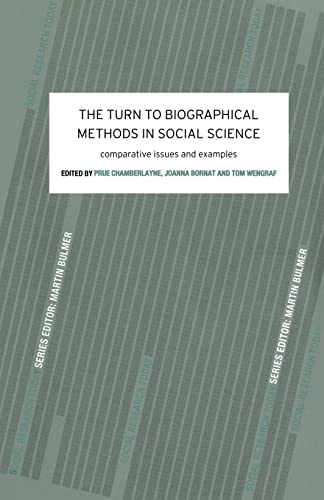 Imagen de archivo de The Turn to Biographical Methods in Social Science: Comparative Issues and Examples (Social Research Today) a la venta por Solr Books