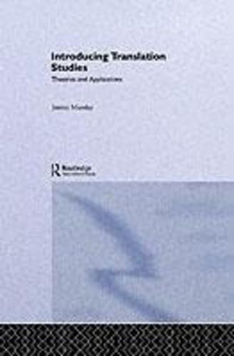 9780415229265: Introducing Translation Studies: Theories and Applications