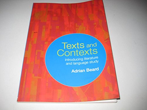 Imagen de archivo de Texts and Contexts: An Introduction to Literature and Language Study a la venta por WorldofBooks