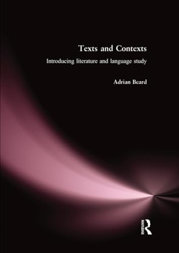 9780415229876: Texts and Contexts: An Introduction to Literature and Language Study