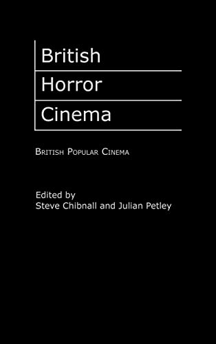 9780415230032: British Horror Cinema (British Popular Cinema)