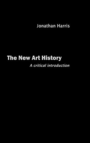 Stock image for The New Art History: A Critical Introduction for sale by Chiron Media