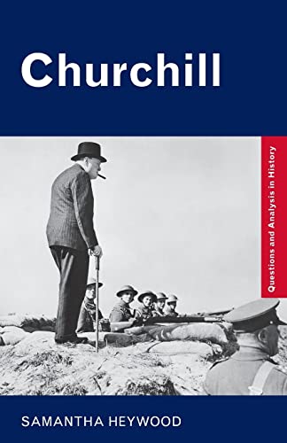 Beispielbild fr Churchill (Questions and Analysis in History) zum Verkauf von AwesomeBooks