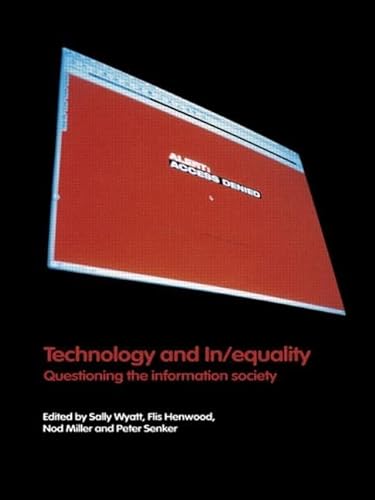Stock image for Technology and In/equality for sale by Blackwell's