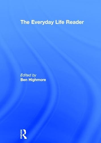 Imagen de archivo de The Everyday Life Reader a la venta por Chiron Media