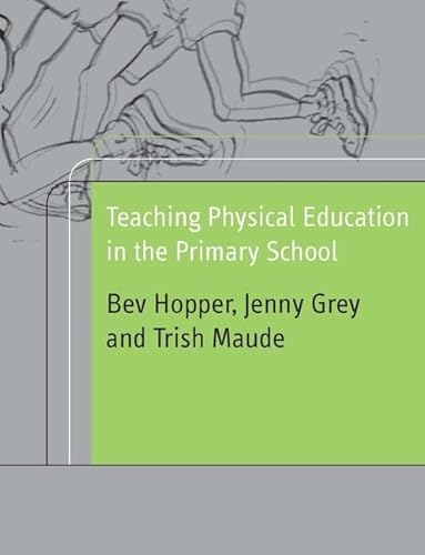 Beispielbild fr Teaching Physical Education in the Primary School zum Verkauf von Better World Books