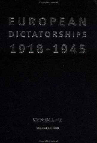 9780415230452: European Dictatorships 1918–1945