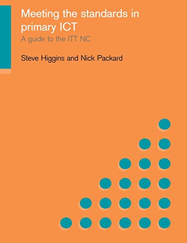Stock image for Meeting the Standards in Primary Ict: A Guide to the ITT NC for sale by Bahamut Media
