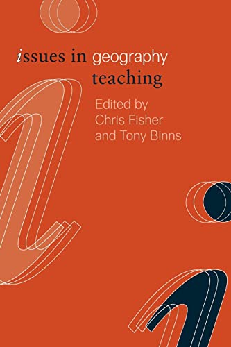 Imagen de archivo de Issues in Geography Teaching (Issues in Teaching Series) a la venta por WorldofBooks