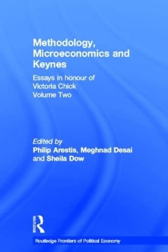 Beispielbild fr Methodology, Microeconomics and Keynes: Essays in Honour of Victoria Chick, Volume 2 (Routledge Frontiers of Political Economy) zum Verkauf von Phatpocket Limited