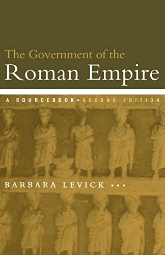 Imagen de archivo de The Government of the Roman Empire : A Sourcebook a la venta por Blackwell's