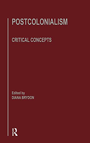 Postcolonlsm:Crit Concepts V5 (9780415232678) by Brydon, Diana