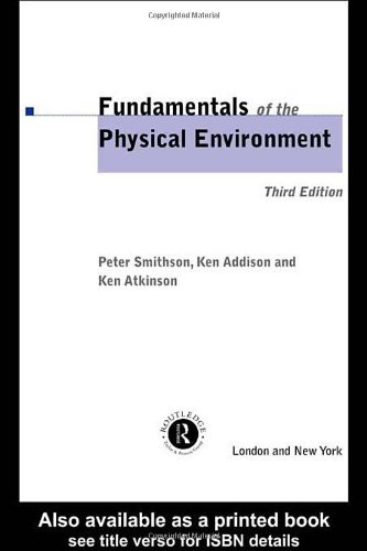 Beispielbild fr Fundamentals of the Physical Environment zum Verkauf von Phatpocket Limited