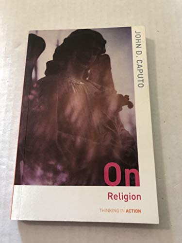 Beispielbild fr On Religion (Thinking in Action) zum Verkauf von Books From California