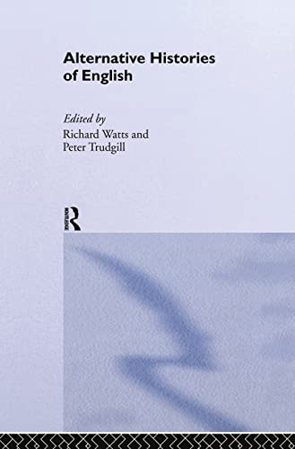 9780415233569: Alternative Histories of English