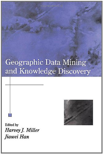 Beispielbild fr Geographic Data Mining and Knowledge Discovery (Research Monographs in Geographic Information Systems) zum Verkauf von Buchpark