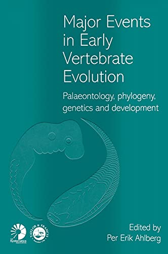 9780415233705: Major Events in Early Vertebrate Evolution: Palaeontology, Phylogeny, Genetics, and Development (61)