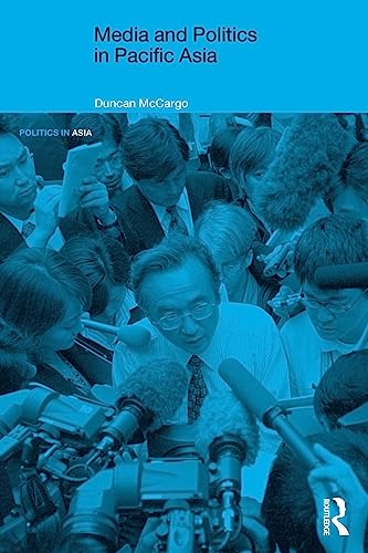 Stock image for Media and Politics in Pacific Asia (Politics in Asia) for sale by HPB-Red