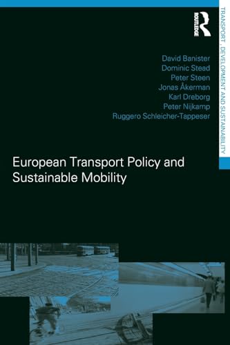 Stock image for European Transport Policy and Sustainable Mobility (Transport, Development and Sustainability Series) for sale by Phatpocket Limited