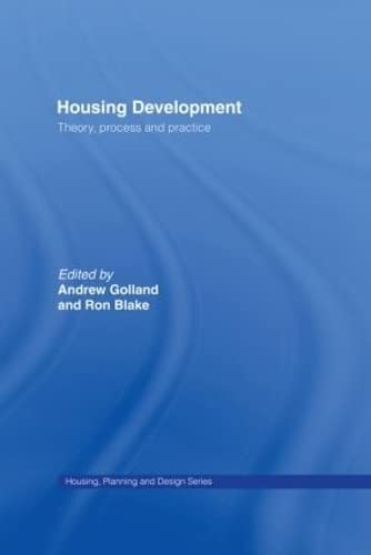 Beispielbild fr Housing Development: Theory, Process and Practice zum Verkauf von Revaluation Books