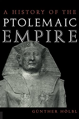 Imagen de archivo de A History of the Ptolemaic Empire a la venta por GF Books, Inc.