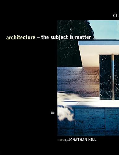 Beispielbild fr Architecture : The Subject Is Matter zum Verkauf von Better World Books