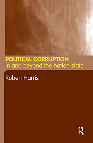 Stock image for Political Corruption : In Beyond the Nation State for sale by Blackwell's