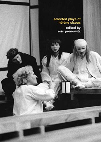 Imagen de archivo de The Selected Plays of Helene Cixous a la venta por Chiron Media