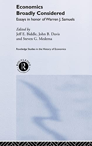 Imagen de archivo de Economics Broadly Considered: Essays in Honour of Warren J. Samuels (Routledge Studies in the History of Economics) a la venta por HPB-Red
