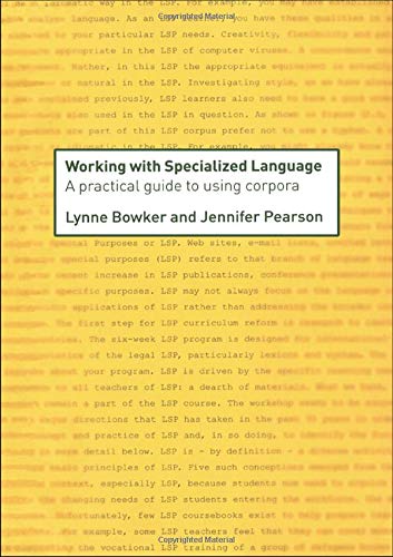 Imagen de archivo de Working with Specialized Language: A Practical Guide to Using Corpora a la venta por Chiron Media