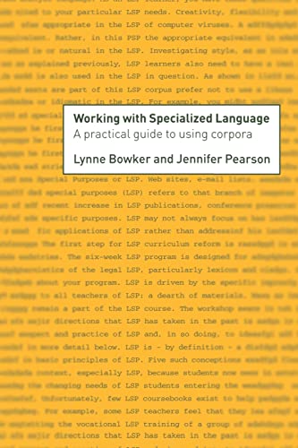 Stock image for Working with Specialized Language: A Practical Guide to Using Corpora for sale by Blackwell's