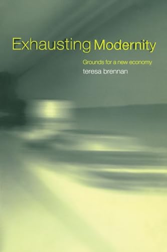 Exhausting Modernity (9780415237062) by Brennan, Teresa