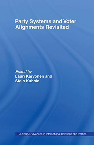 9780415237208: Party Systems and Voter Alignments Revisited (Routledge Advances in International Relations and Global Politics)