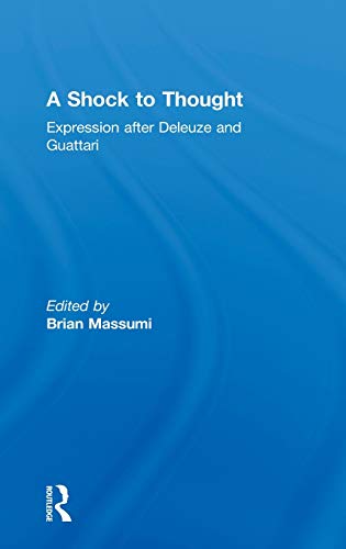 9780415238038: A Shock to Thought: Expressions After Deleuze and Guattari