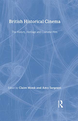 Stock image for British Historical Cinema (British Popular Cinema) for sale by GF Books, Inc.