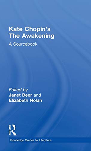 Stock image for Kate Chopin's The Awakening: A Routledge Study Guide and Sourcebook (Routledge Guides to Literature) for sale by Chiron Media