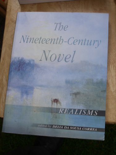 Stock image for The Nineteenth-Century Novel: Realisms for sale by AwesomeBooks