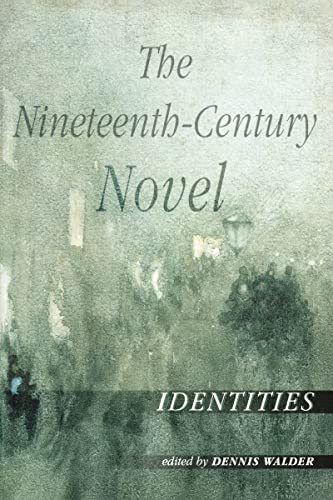 Stock image for The Nineteenth-Century Novel: Identities for sale by Revaluation Books