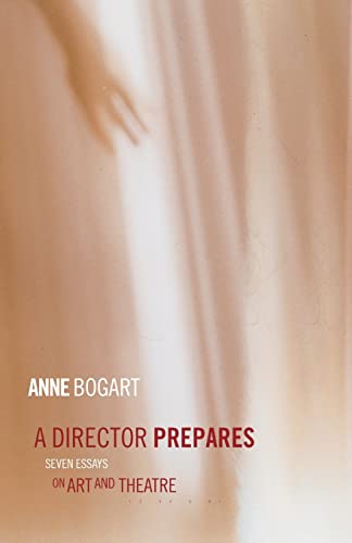 9780415238328: A Director Prepares: Seven Essays on Art and Theatre