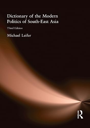 Beispielbild fr Dictionary of the Modern Politics of Southeast Asia zum Verkauf von PsychoBabel & Skoob Books