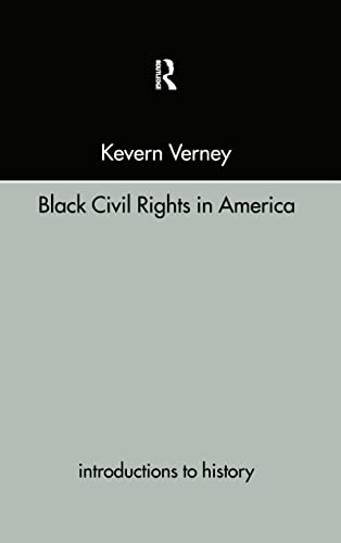 Imagen de archivo de Black Civil Rights in America (Introductions to History) a la venta por Chiron Media