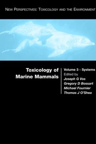 9780415239141: Toxicology of Marine Mammals (New Perspectives: Toxicology and the Environment)
