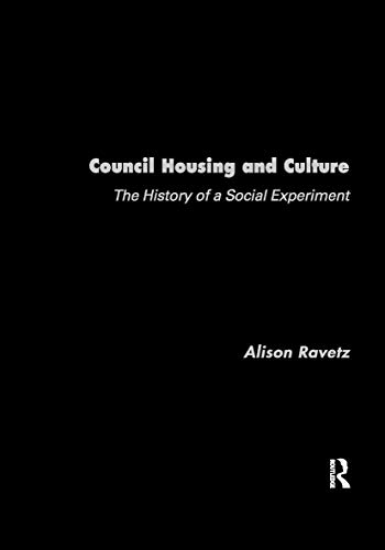 Stock image for Council Housing and Culture: The History of a Social Experiment (Planning, History and Environment Series) for sale by Chiron Media