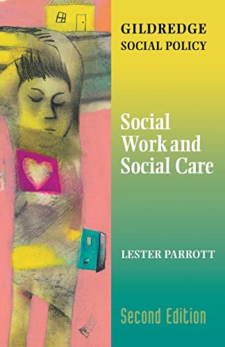 Beispielbild für Social Work and Social Care (The Gildredge Social Policy Series) (School Concerns Series) zum Verkauf von WorldofBooks
